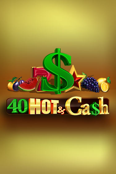 Демо игра 40 Hot & Cash играть на официальном сайте Joy Casino