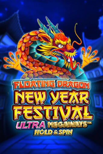 Демо игра Floating Dragon New Year Festival Ultra Megaways Hold & Spin играть на официальном сайте Joy Casino