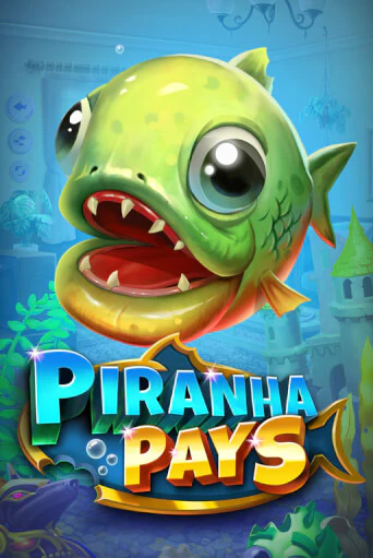 Демо игра Piranha Pays играть на официальном сайте Joy Casino